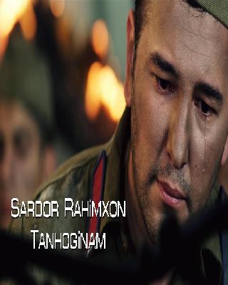 Sardor Rahimxon - Tanhoginam (... смотреть онлайн