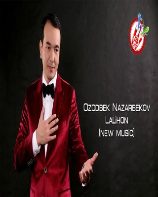 Ozodbek Nazarbekov - Lalihon (... смотреть онлайн